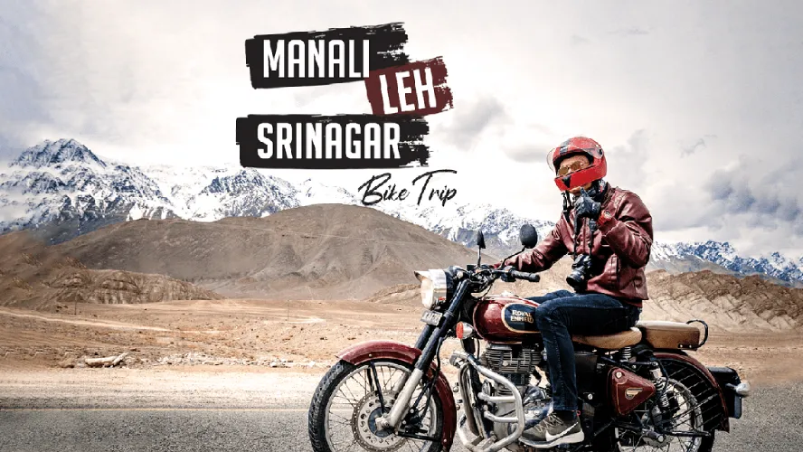 Manali Leh Srinagar Bike Trip
